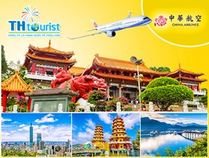 Du lịch Đài Loan:  ĐÀI TRUNG - CAO HÙNG – ĐÀI BẮC - 2018 - China Airlines