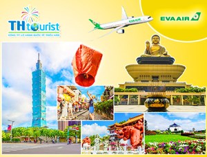 Du lịch Đài Loan:  ĐÀI BẮC - CAO HÙNG – NAM ĐẦU – ĐÀI TRUNG (THÁNG 6,7,8/2018) - Eva Airlines 